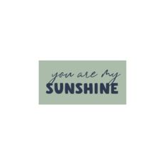 You Are My Sunshine