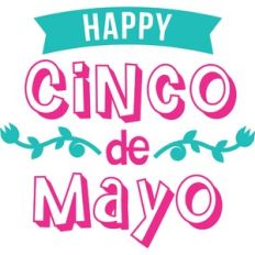 Happy Cinco De Mayo