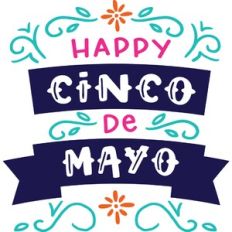 Happy Cinco De Mayo