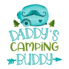 Daddy’s Camping Buddy Sublimation