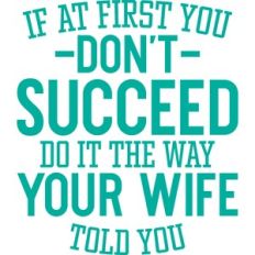 Wife Told You