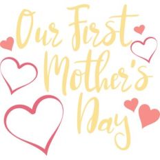 Our First Mother's Day