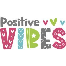 Positive Vibes