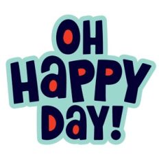 Oh Happy Day - Layered