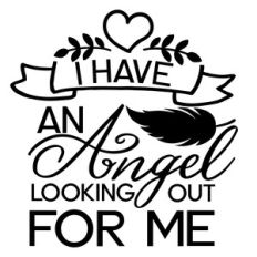 I have an angel looking for me