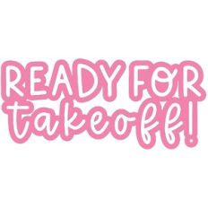 Ready for Takeoff