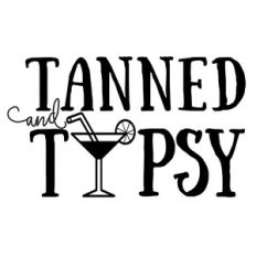 Tanned and Tipsy
