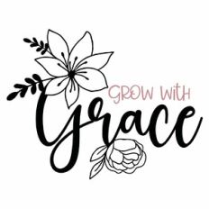 Grow With Grace Floral Quote