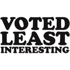 Voted Least Interesting