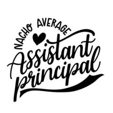 Nacho Average Assistant Principal