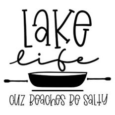 Lake life Cuz Beaches be salty