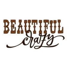 Beautiful Crazy