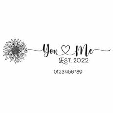 You and Me Est. Sunflower Heart Quote and Year Numbers
