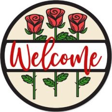 Roses Welcome Sign