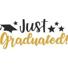 Just Graduated