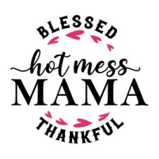 Hot Mess Mama
