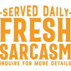 Fresh Sarcasm