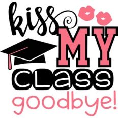 Kiss My Class Goodbye