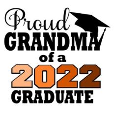 PROUD GRANDMA OF THE GRADUATE