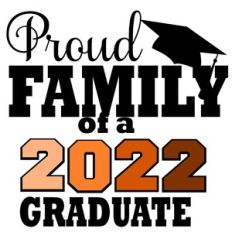 PROUD FAMILY OF GRADUATE