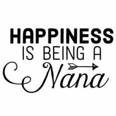 Happiness Is Being a Nana Arrow Quote
