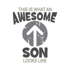 Awesome Son Looks Like