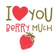 Love you berry much