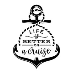 Life Is Better On A Cruise
