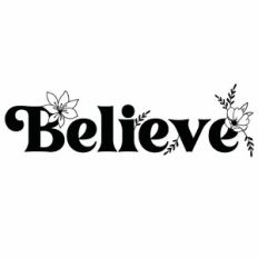 Believe Illustrated Floral Word