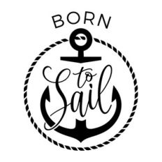 Born To Sail