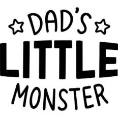 Dads little Monster
