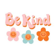 Be Kind Retro Sign with Flowers