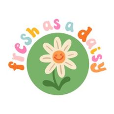 Fresh as a Daisy Badge