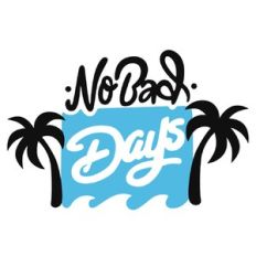 No Bad Days