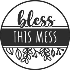 Bless This Mess