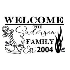 Welcome family Nautical Sign