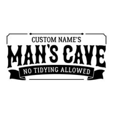 Man's Cave - Personalizable Name
