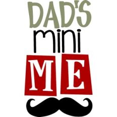 Dad's Mini Me