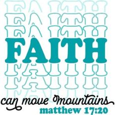 Faith Can Move Mountains