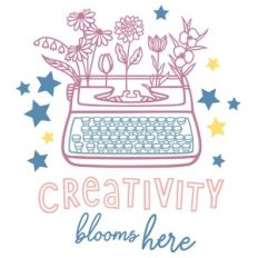 Creativity blooms here
