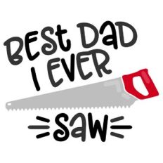 Best Dad Ever Saw