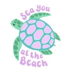 Sea You At the beach Sea Turtle sign