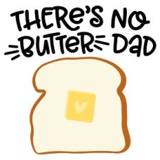 No Butter Dad