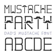 BFC Mustache Party Father's Day Dad Font