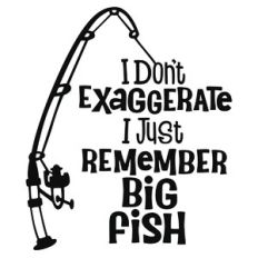 Big Fish Phrase