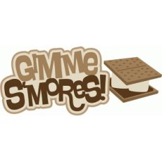 gimmie s'mores title phrase