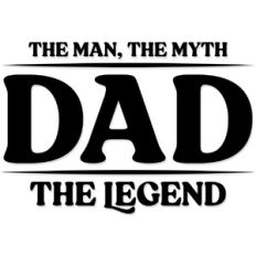 Dad- the man, the myth, the legend
