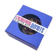 Everything Is Better With Donuts Box