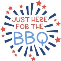 Just Here For The BBQ