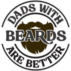 Dads with Beards are Better